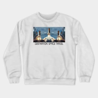 Destination Space Travel Spaceship Crewneck Sweatshirt